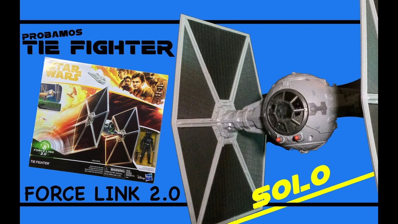 😎 TIE Fighter FORCE LINK 2.0 Solo una Historia de Star Wars Naves