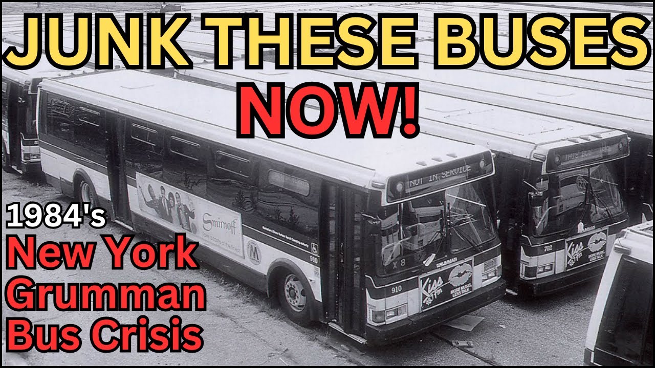 JUNK THESE BUSES NOW! New York's Grumman Bus Crisis of 1984 [History of Buses]