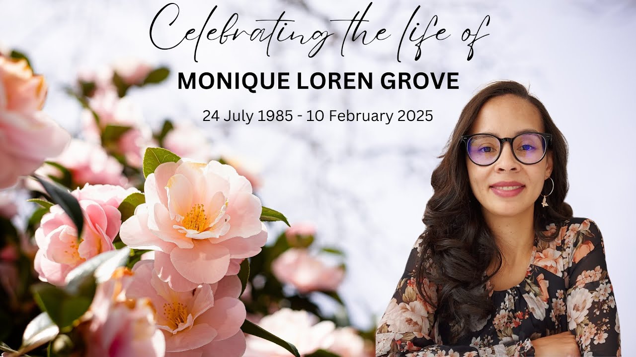 Funeral Service of Monique Loren Grove - 15 February 2025