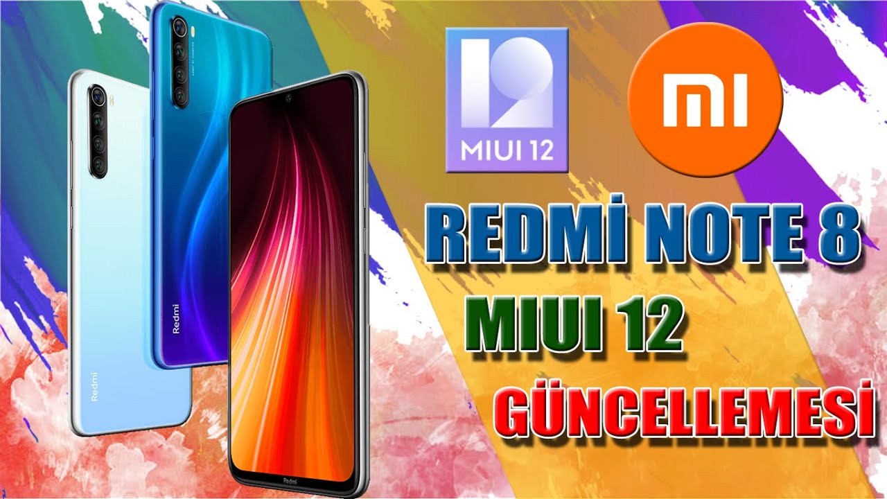 Redmi Note 8 MIUI 12 Güncellemesi