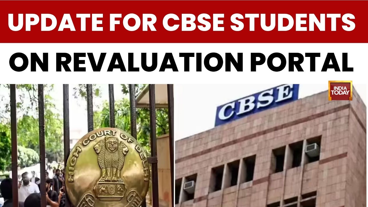 BREAKING: Delhi High Court Rejects CBSE Revaluation Plea | What Students Need to Know | India Today