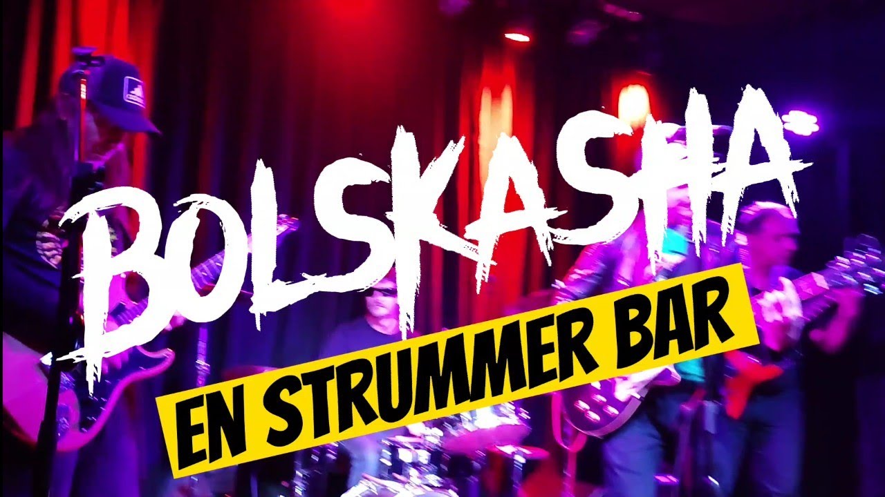 Bolskasha en Strummer Bar - 30/07/22 (Full HD)