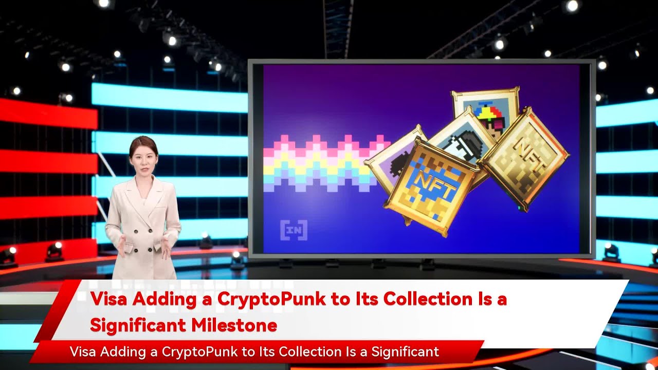 Visa Adding a CryptoPunk to Its Collection Is a Significant Milestone