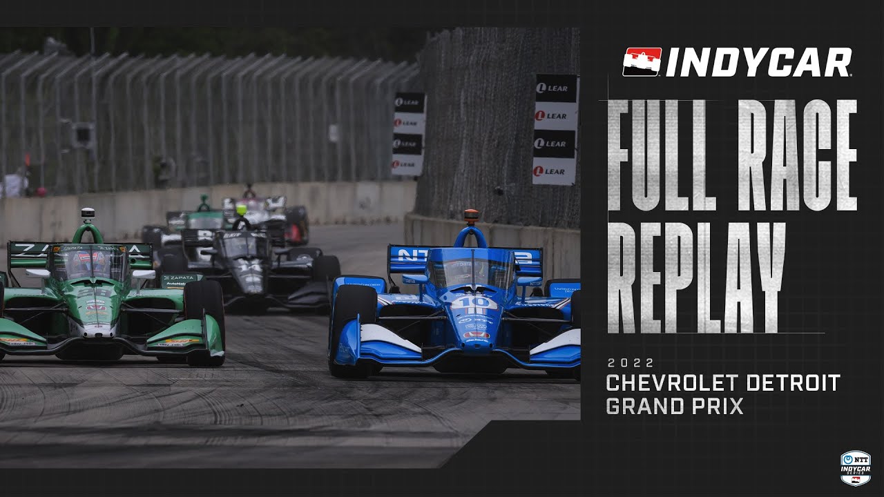 2022 Chevrolet Detroit Grand Prix from Belle Isle | INDYCAR SERIES Full Race Replay
