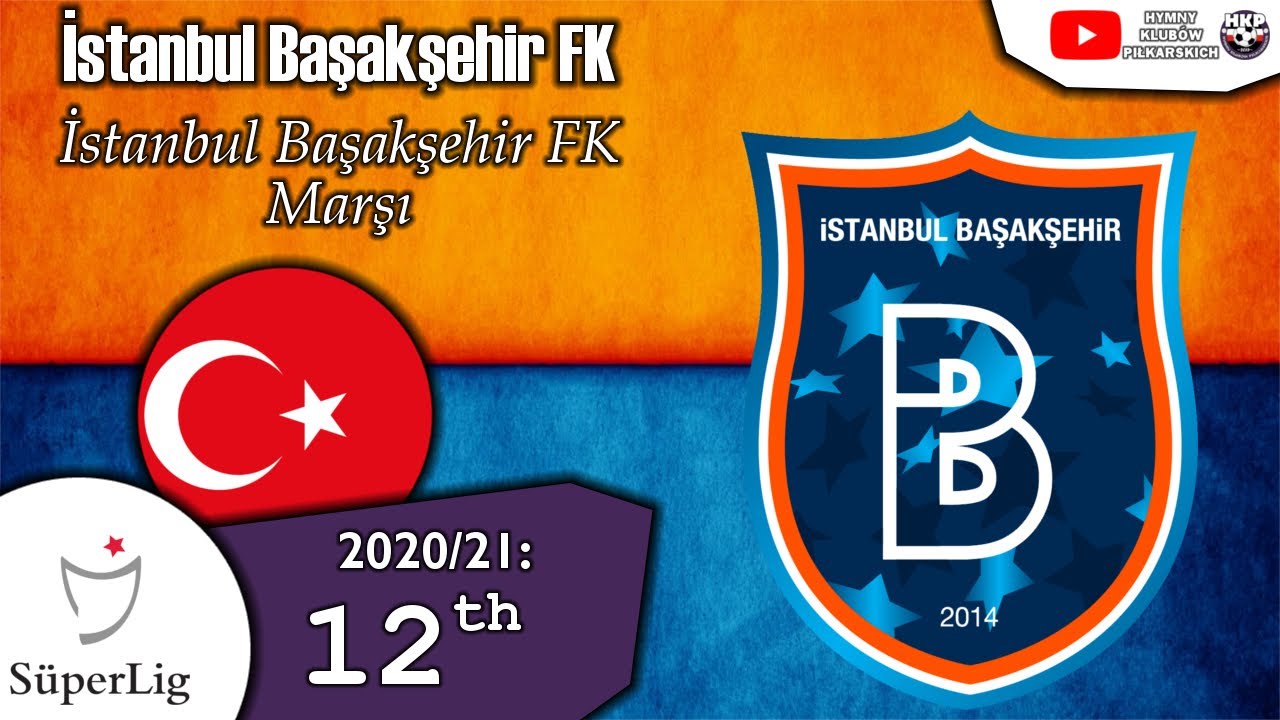 İstanbul Başakşehir FK Anthem