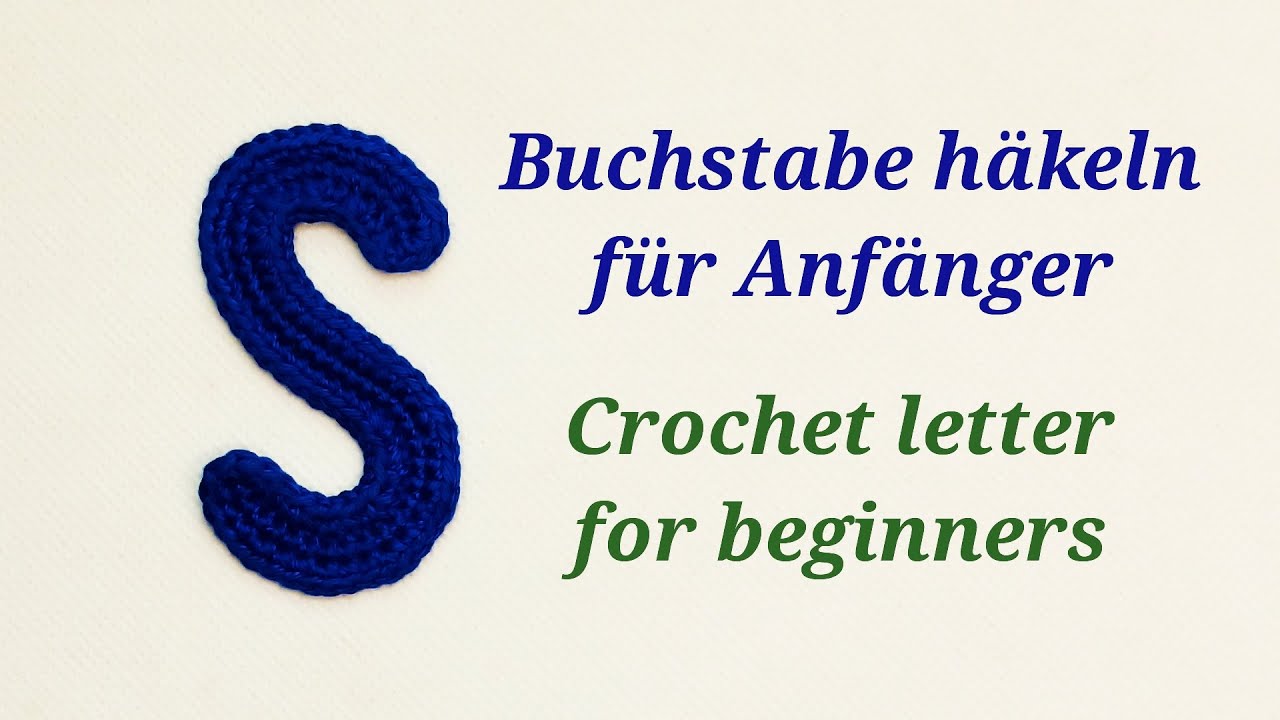 Gehäkelte Buchstaben - crochet letters - Buchstabe / letter 