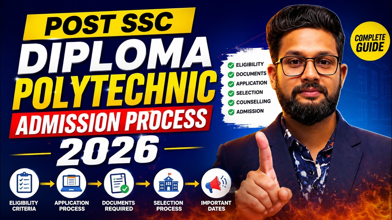 POST SSC DIPLOMA POLYTECHNIC ADMISSION PROCESS 2026 |