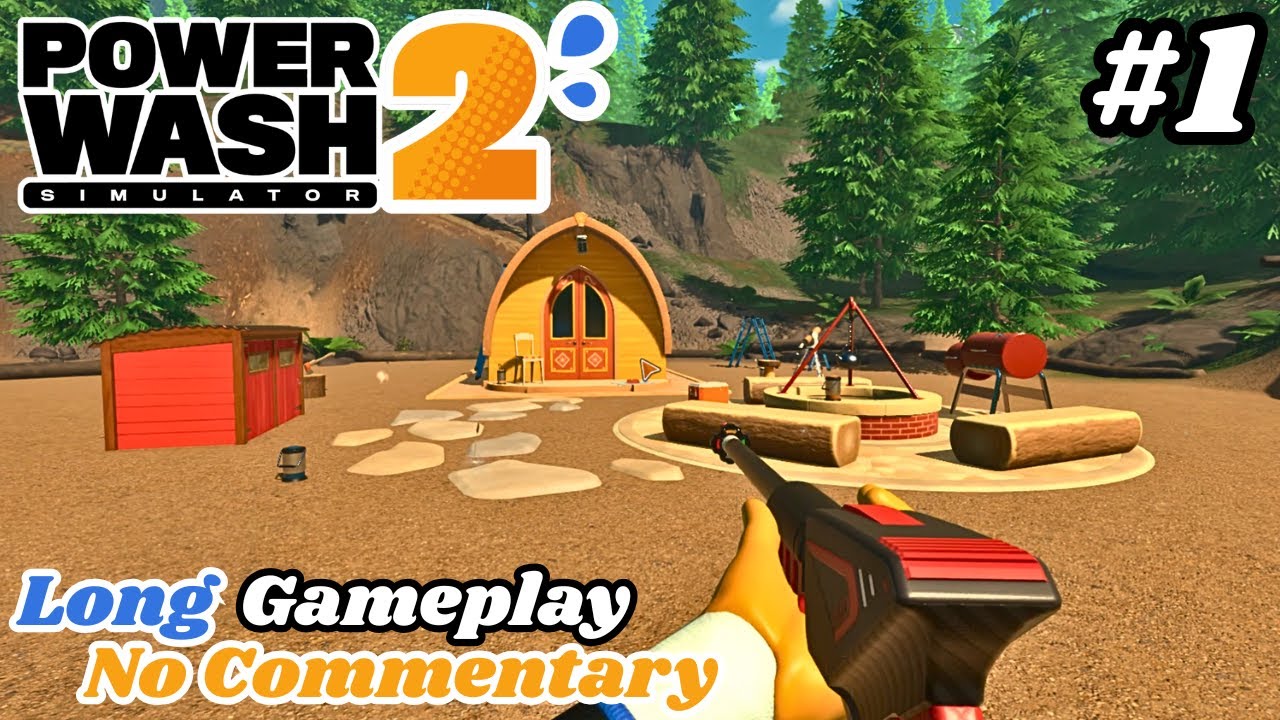 Powerwash Simulator 2 | Part #1 | Long Gameplay No Commentary