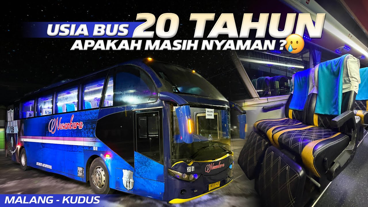 FULL TRIP NAIK BUS TERMEWAH PADA ZAMANNYA‼️Trip Malang - Kudus with Nusantara Barcelona