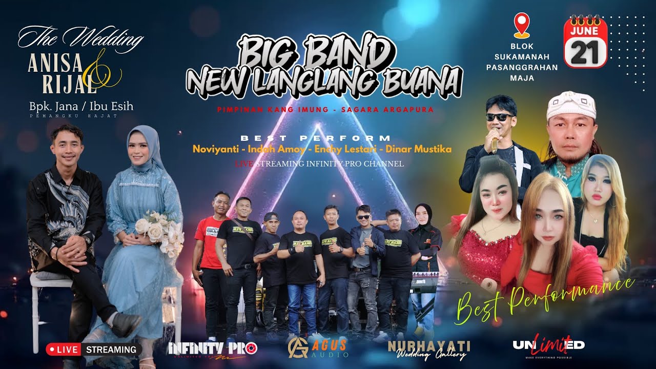 LIVE MUSIC LANGLANGBUANA BIG BAND I RESEPSI PERNIKAHAN ANISA & RIJAL I 21 JUNI 2025 I INFINITY PRO