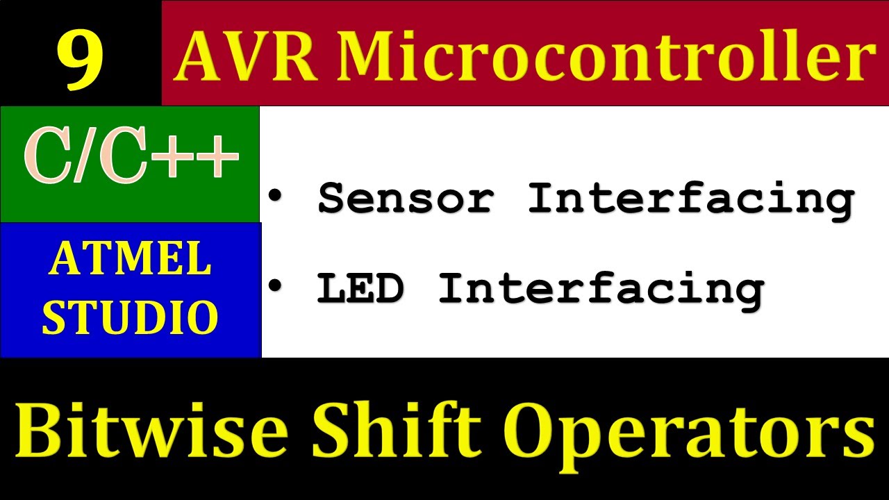 Bitwise shift operations in AVR Microcontroller | LED and Sensor Interfacing | AVR Programming in C