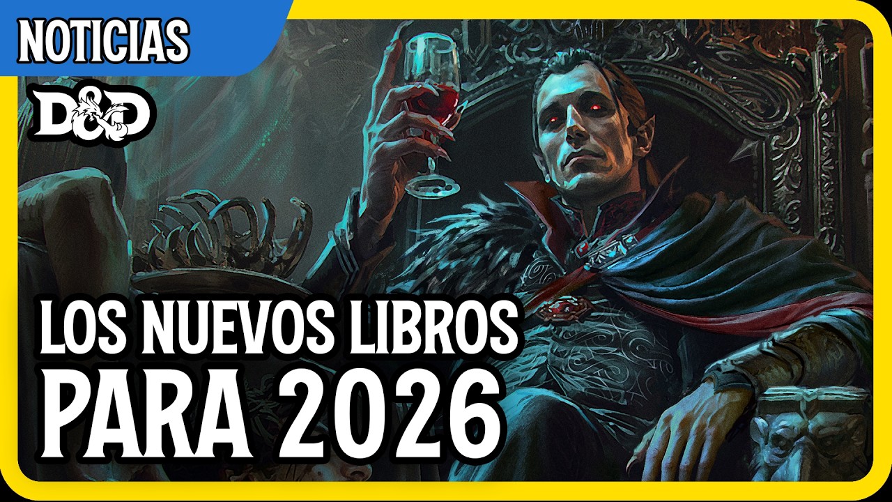 Los libros de D&D para 2026: Ravenloft, Magos Rojos y por fin un nombre oficial