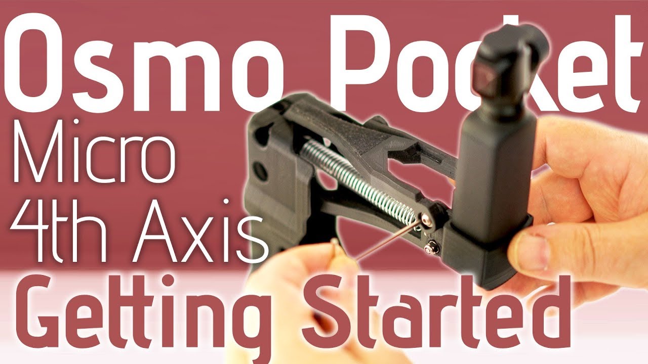 Getting Started with the Osmo Pocket Micro 4th Axis or Z Axis Stabilizer