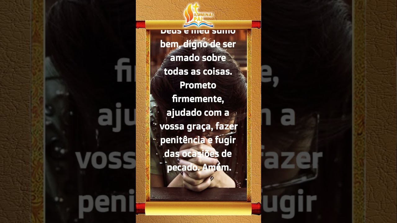 Ora&ccedil;&atilde;o Ato de Contri&ccedil;&atilde;o 🙏 Senhor perd&atilde;o e misericordia #shorts