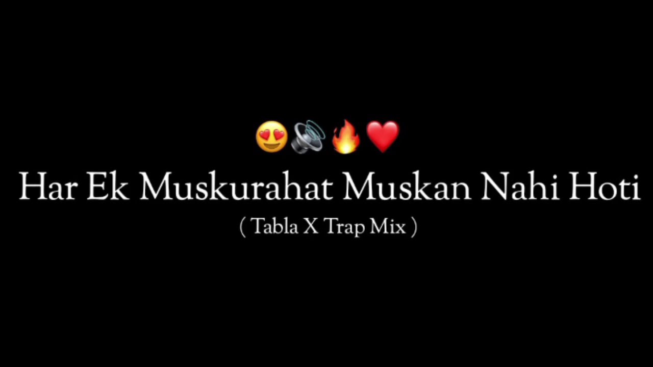 HAR EK MUSKURAHAT MUSKAN NAHI HOTI - DHOLKI X TRAP MIX - DEEJAY TEJAS PUNE