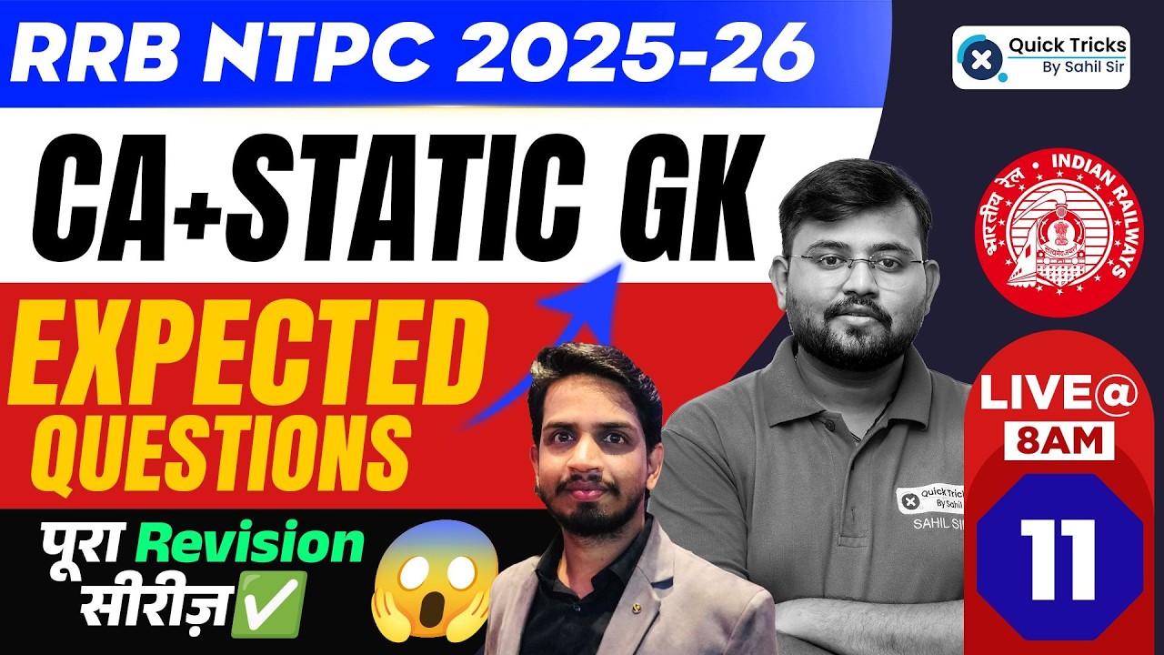 🚆RRB NTPC 2025-26 CA + Static GK Most Expected Questions 11🔥| Full CA Revision by Shashank sir