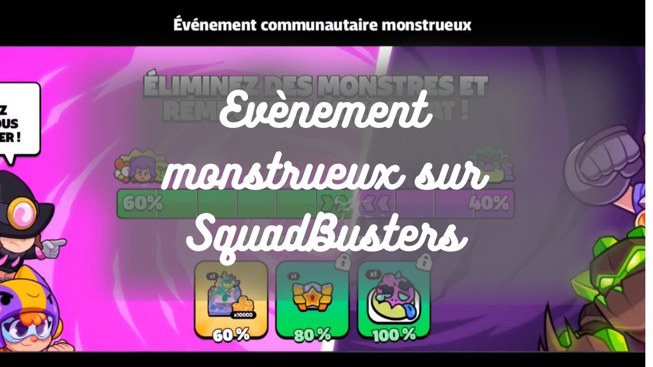 Evènement monstrueux sur SquadBusters #squadbusters