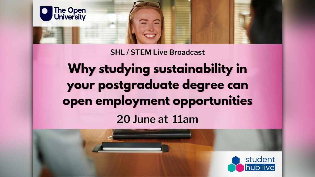 Why studying sustainability in your postgraduate degree can open employment opportunities 20/06/2024