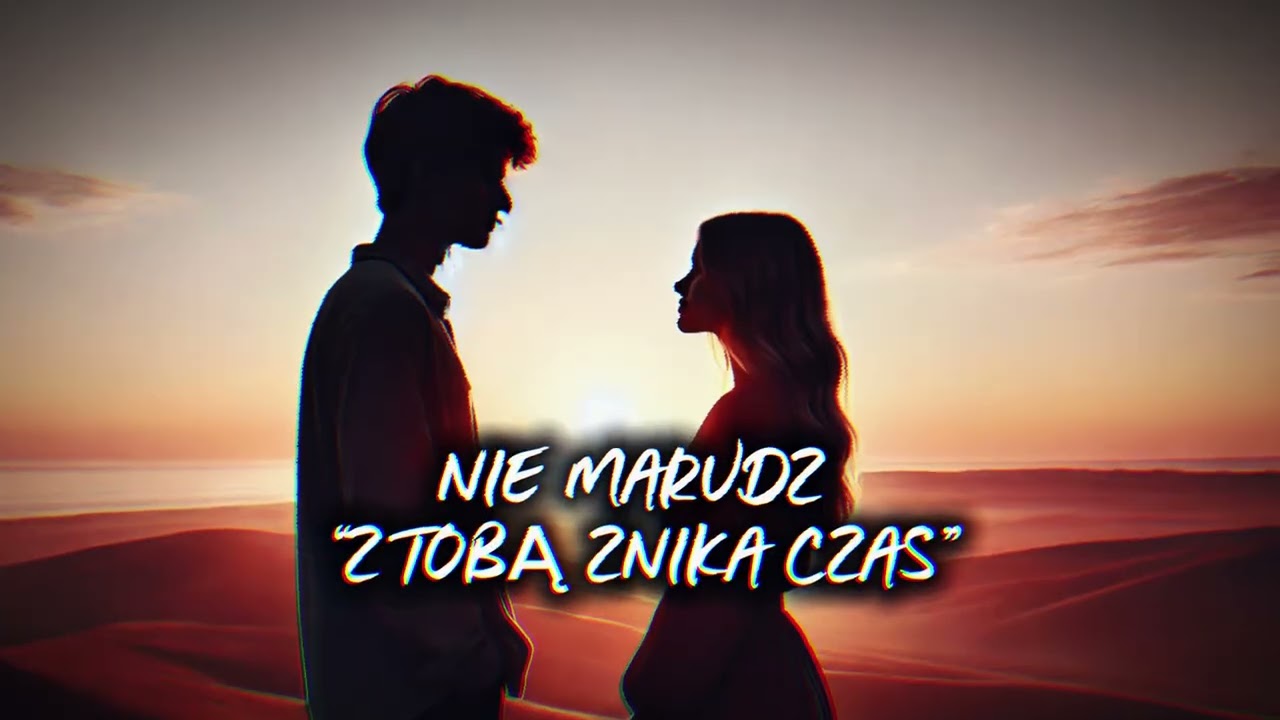 NIE MARUDZ - Z TOBĄ ZNIKA CZAS (No Copyright)