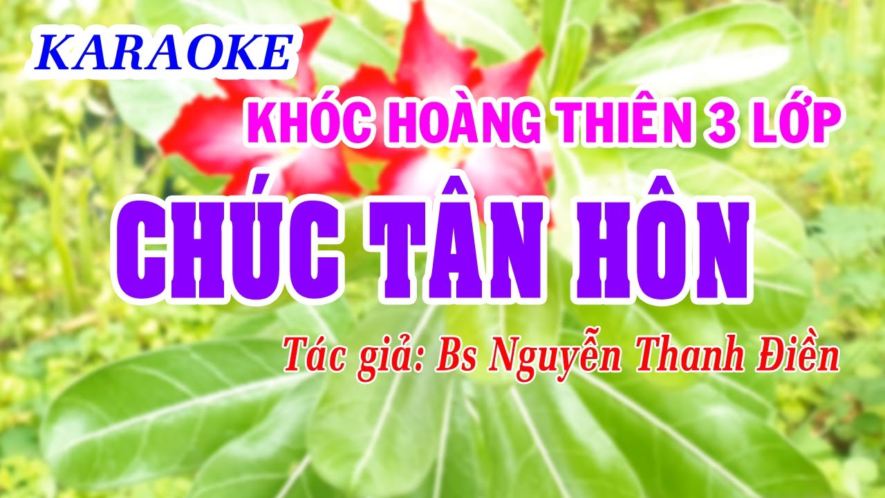 Karaoke _ Khóc Hoàng Thiên _ Chúc Tân Hôn