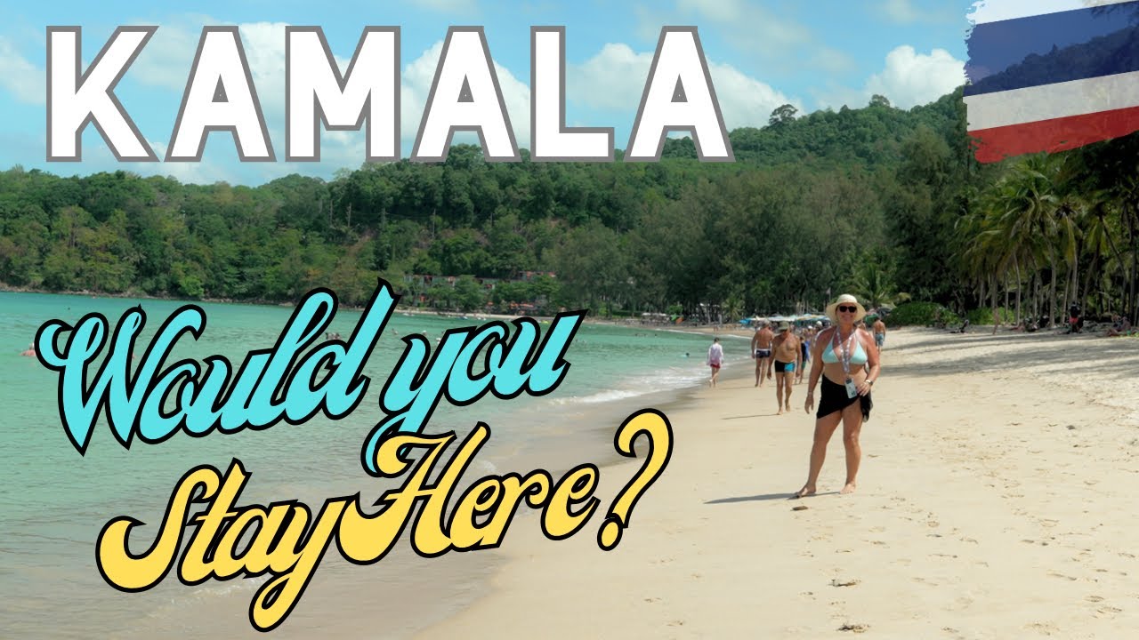 Kamala Phuket - All you need to know