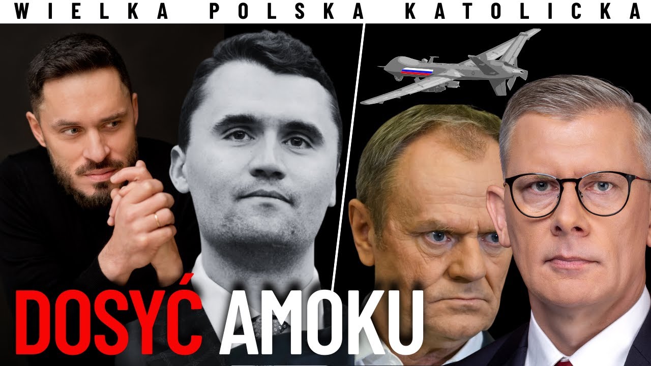 DRONY nad Polską i Charlie Kirk. Bądźmy TRZEŹWI.
