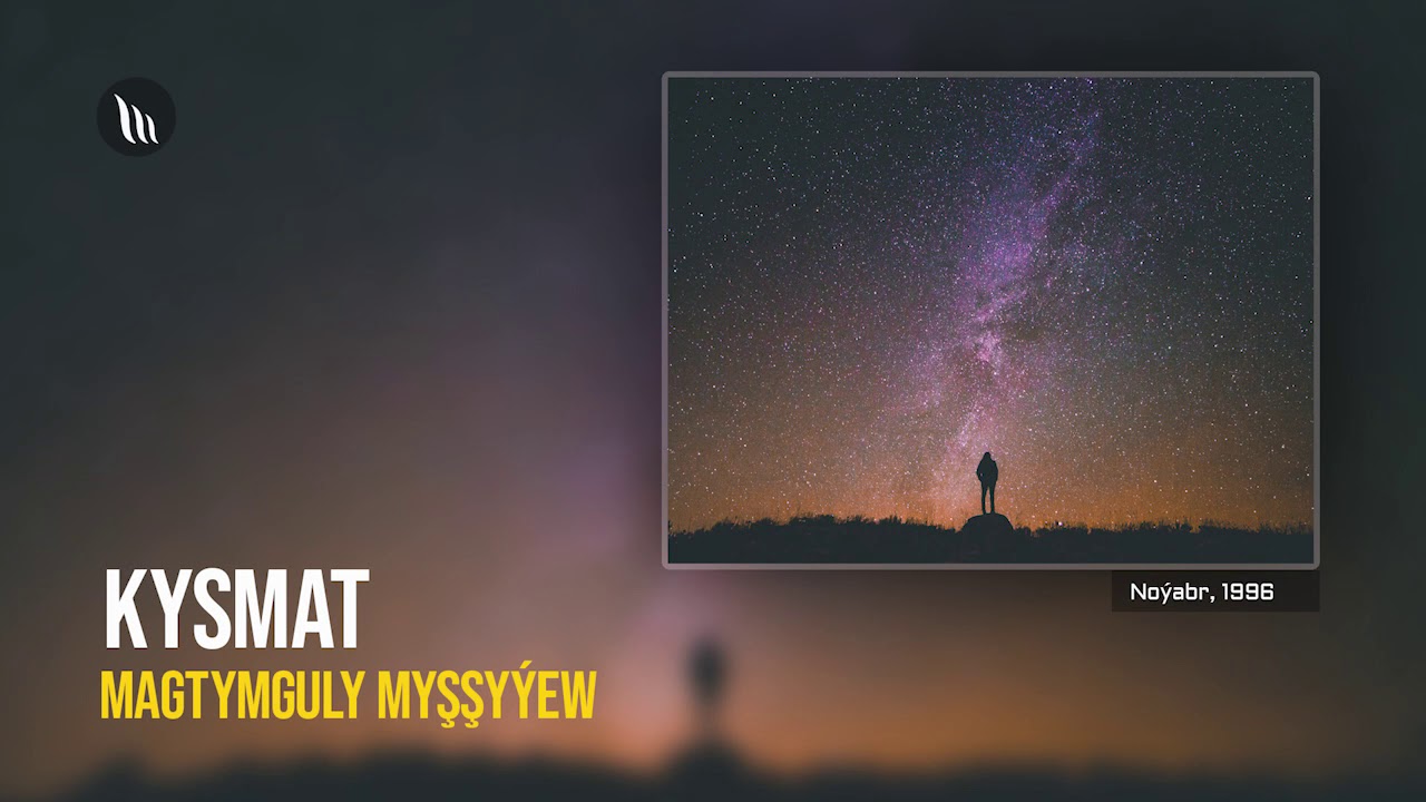 Magtymguly Myşşyýew - Kysmat | Radio oýun