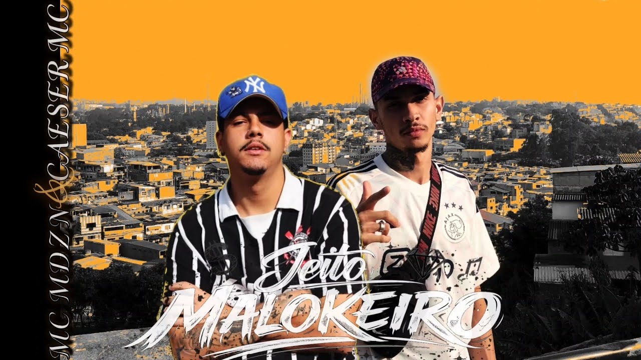 Mc MDZN e Caeser - Jeito Malokeiro (Prod.Dsa_him)