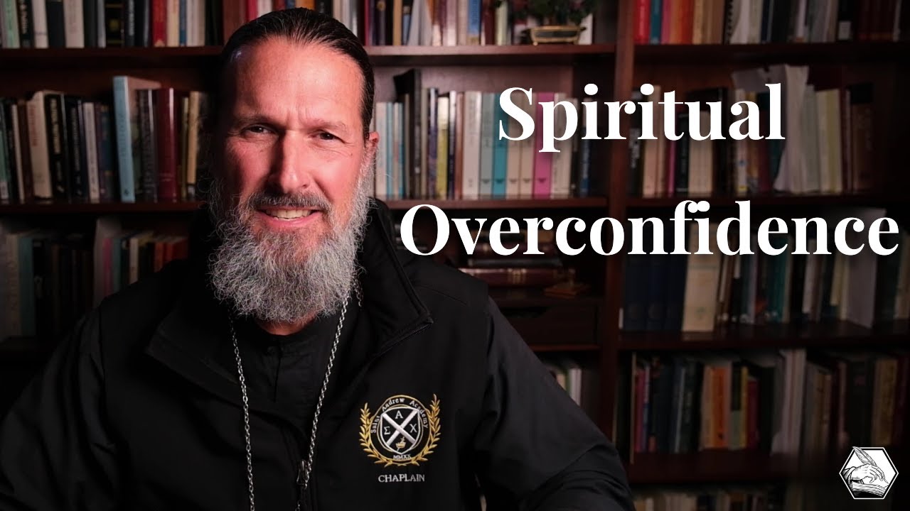 Spiritual Overconfidence