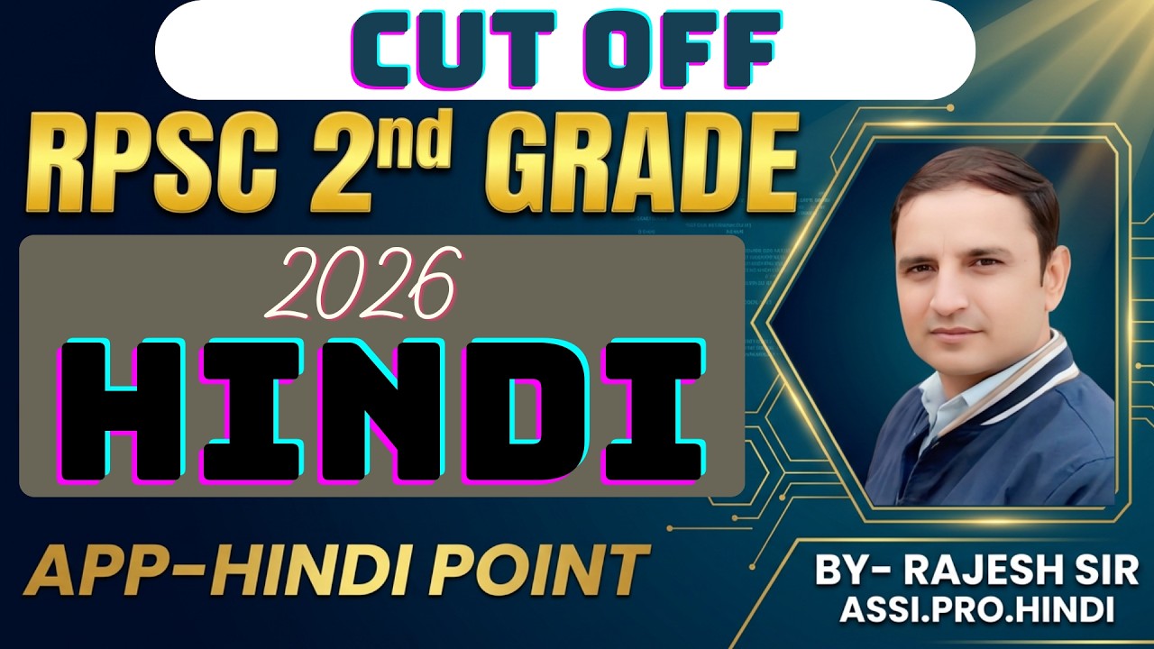RPSC 2ND GRADE Hindi - 2026 Final Cut-Off Prediction !! RAJESH SIR !!