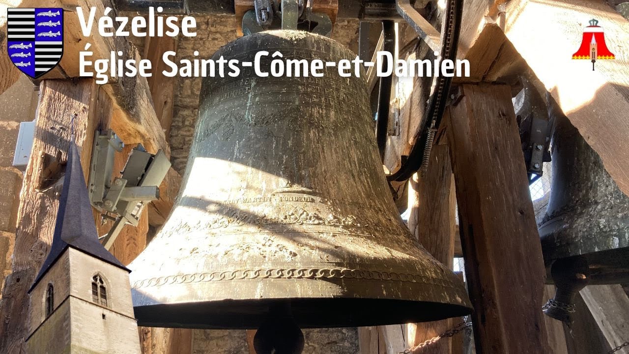 Cloches : Vézelise (54 330) | Église Saints-Côme-et-Damien