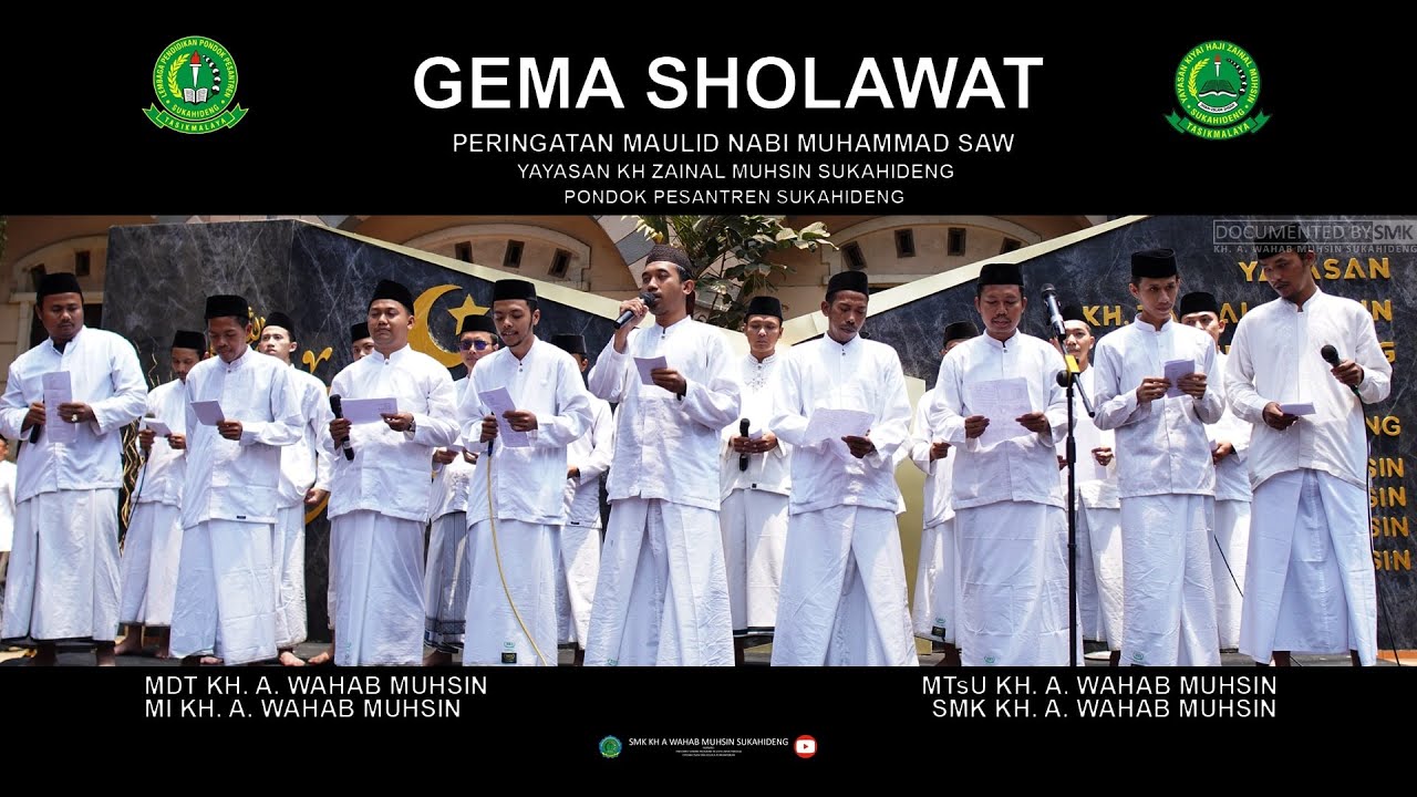 [GEMA SHOLAWAT] PERINGATAN MAULID NABI MUHAMMAD SAW YAYASAN KH ZAINAL MUHSIN PESANTREN SUKAHIDENG