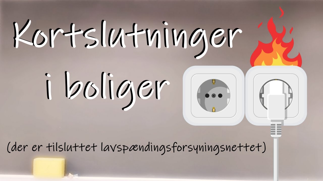 Kortslutninger i lavspændingsforsyningsnet (Ikmax, Ik2f og Ikmin)