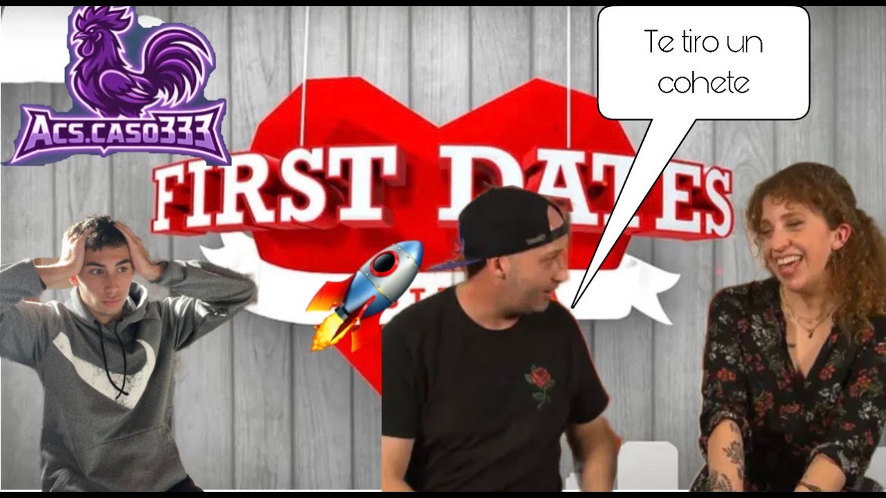 REACCION A FIRST DATES, ¡EL MAS GUARRO DE TODOS!‼️‼️