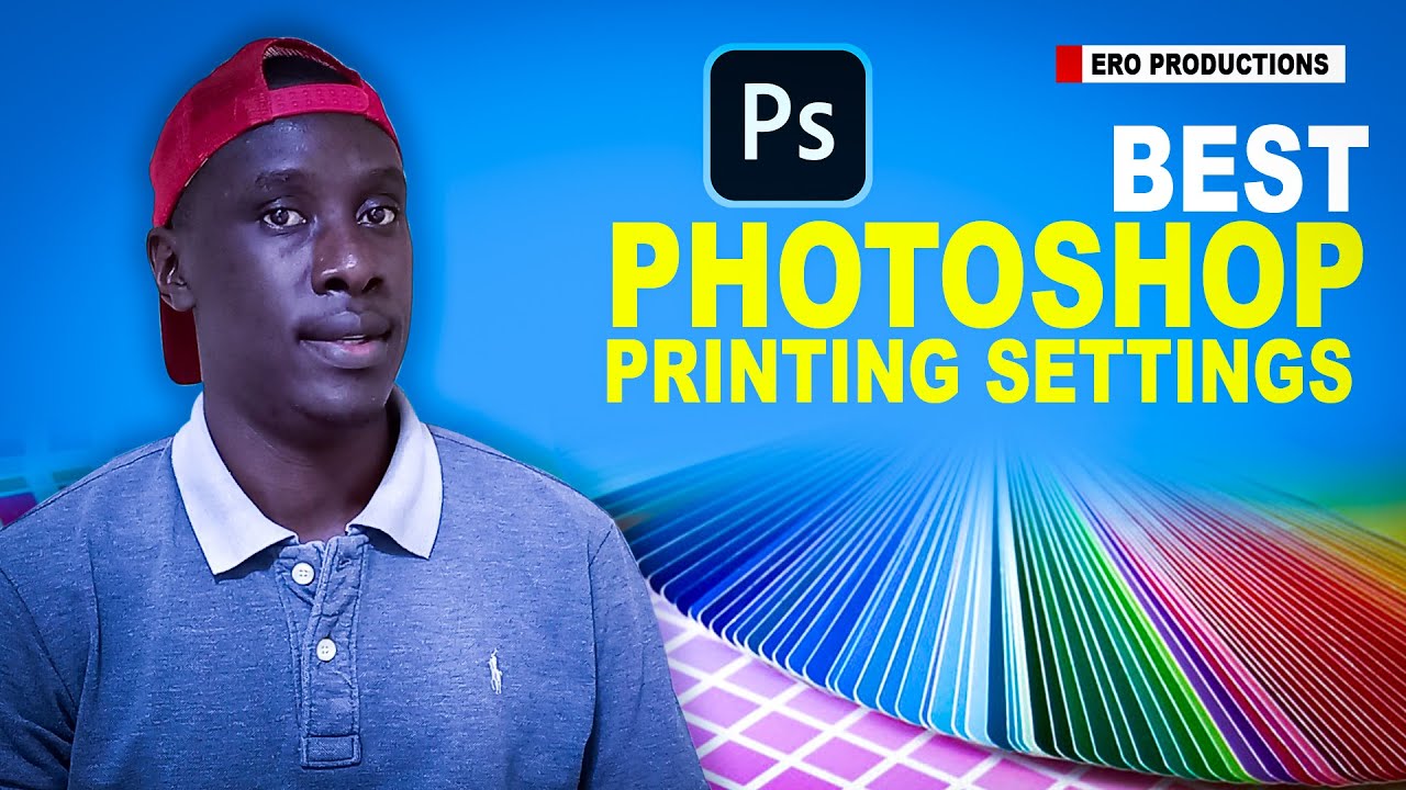 THE BEST PHOTOSHOP PRINTING SETTINGS FOR HIGH QUALITY PRINT OUTS