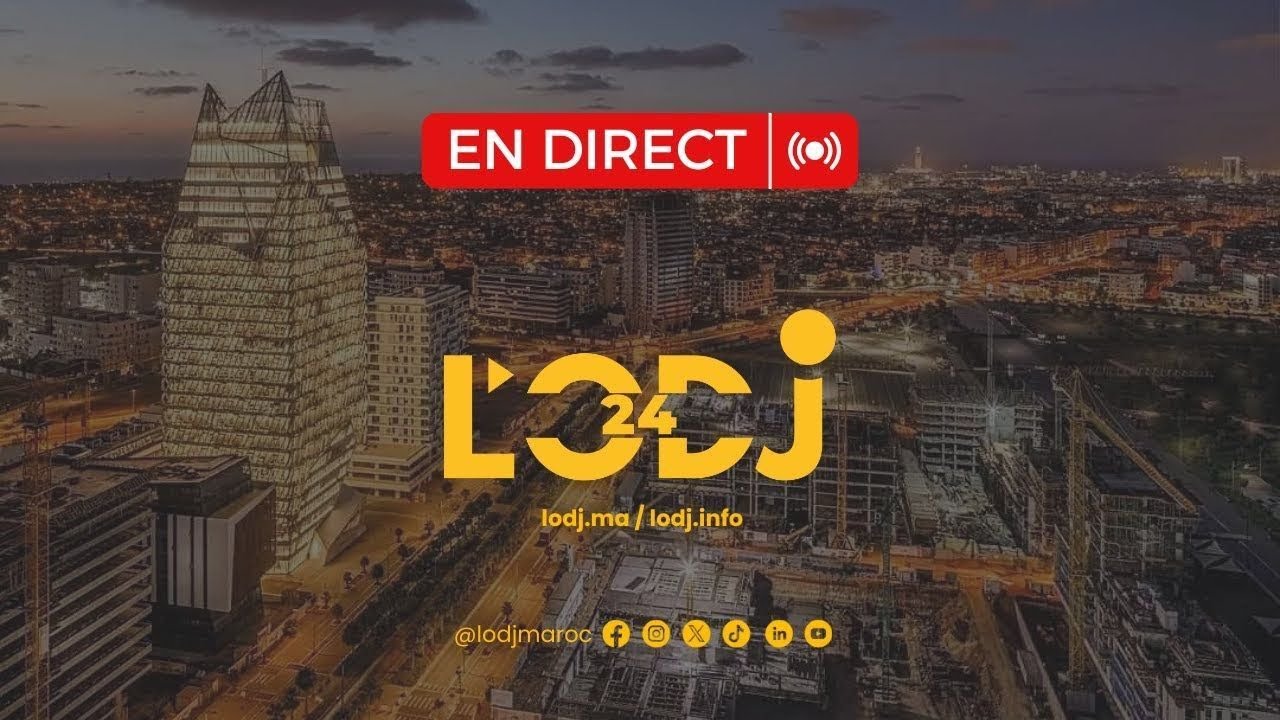 LODJ 24 Web TV+ - EN DIRECT - Actualités nationales et internationales en continu 24h/24