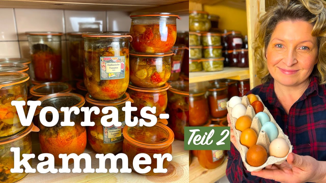 #73  🥬🥕  Selbstversorger Vorratskammer Teil 2 🥔🍠 🧄 die Ernte eines Jahres im Glas