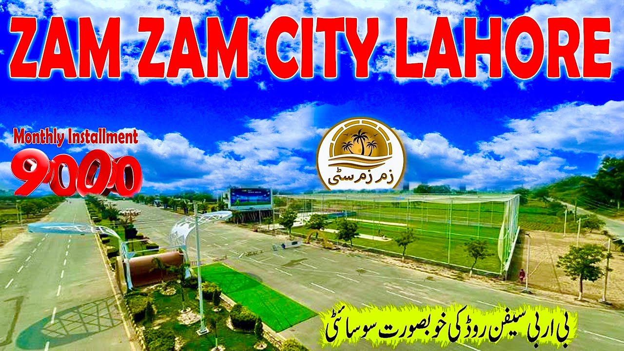 Zam Zam City Lahore | Complete Review 2025 | Plot Price & Location on BRB Canal | Is it Worth It?