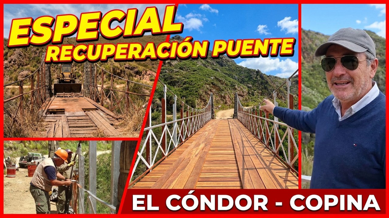 Así se recuperó el primero de los puentes colgantes de El Cóndor-Copina en Córdoba. (5.23)