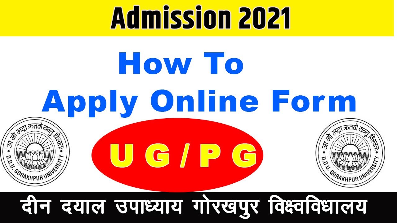 DDU University Gorakhpur online application form 2021 B tech course