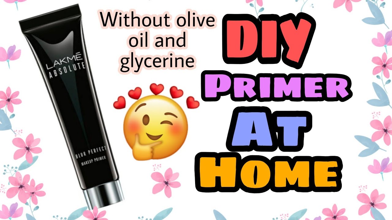 How to make primer at home | Diy primer