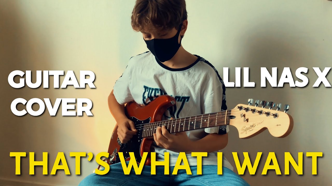 Lil Nas X - That's What I Want (GUITAR COVER)
