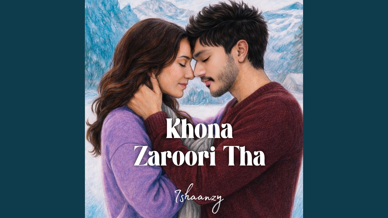Khona Zaroori Tha