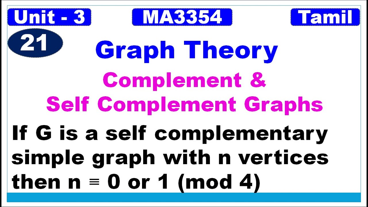 Graph Theory |If G is a self complementary simple graph with n vertices then n ≡ 0 or 1(mod 4)|Tamil