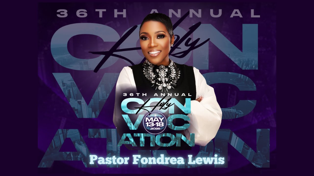 Holy Convocation '25 : Pastor Fondrea Lewis