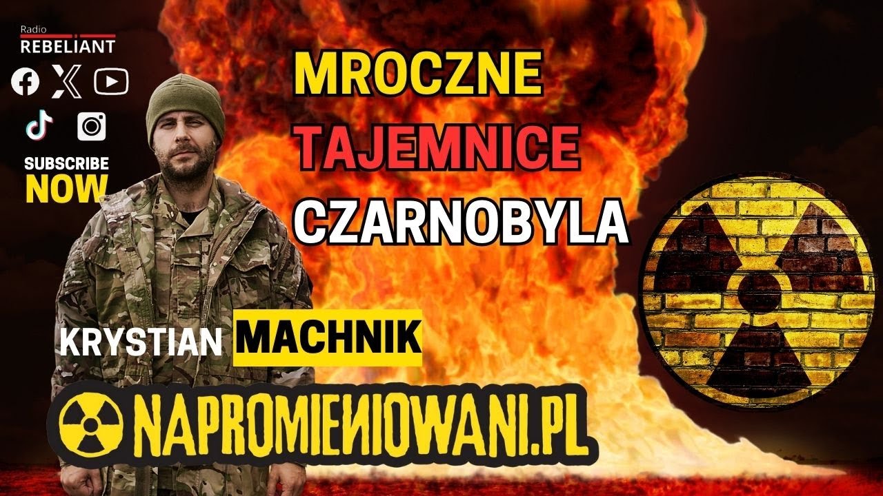 Tajemnice Czarnobyla i Strefy Wykluczenia | Wywiad z Krystianem Machnikiem z @Napromieniowani