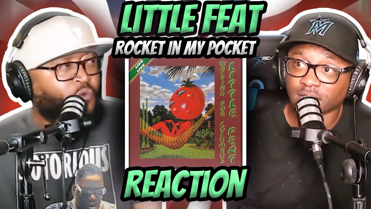 Little Feat - Rocket In My Pocket (РЕАКЦИЯ) #littlefeat #реакция #тренд