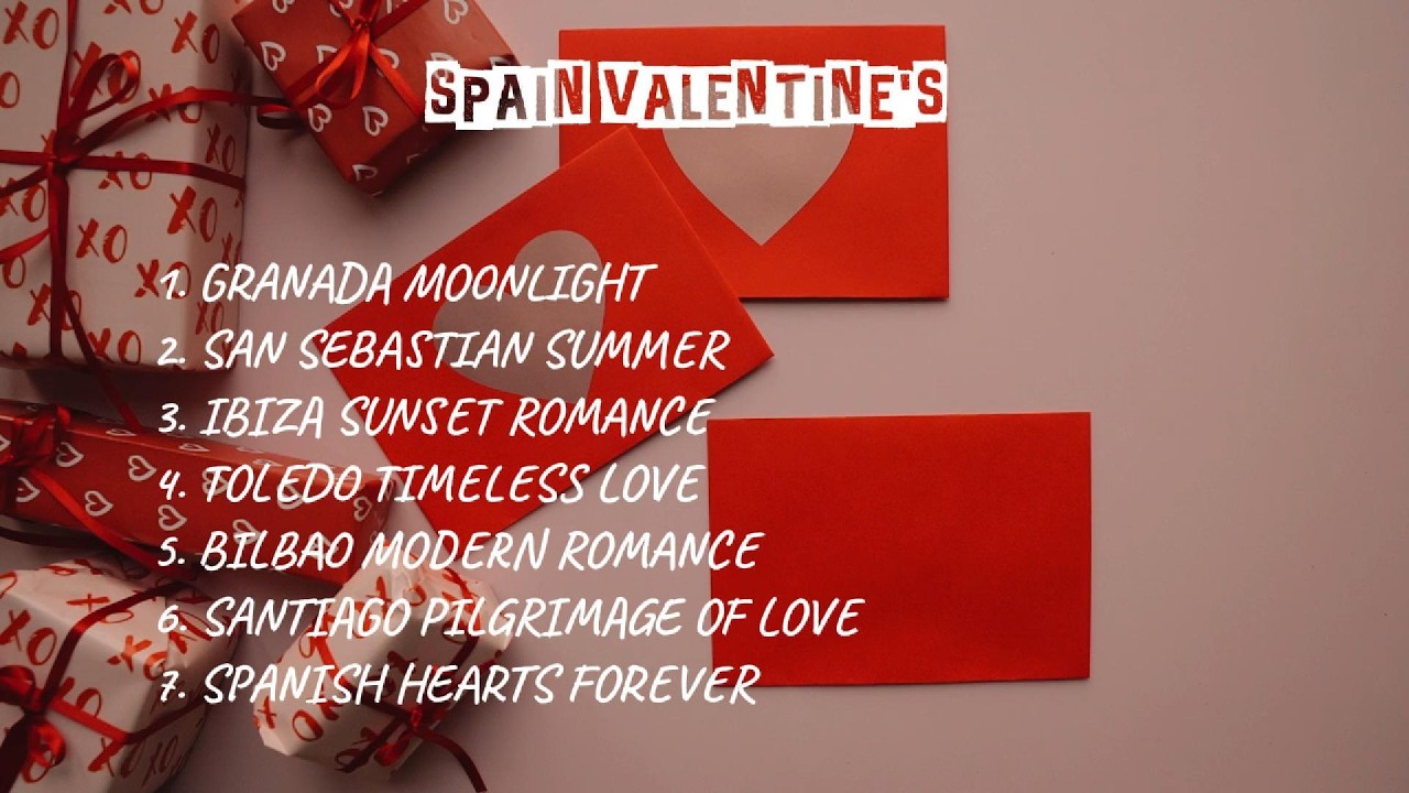 SPAIN VALENTINE'S