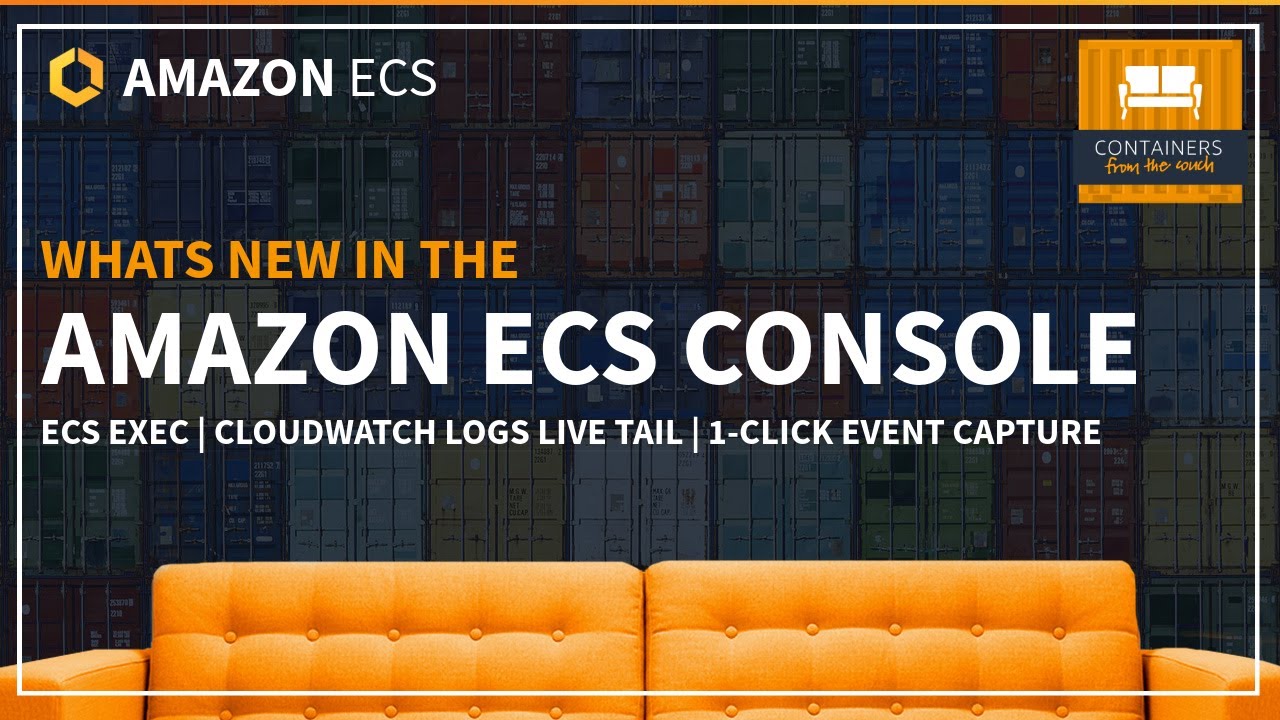Whats new in the Amazon ECS Console?