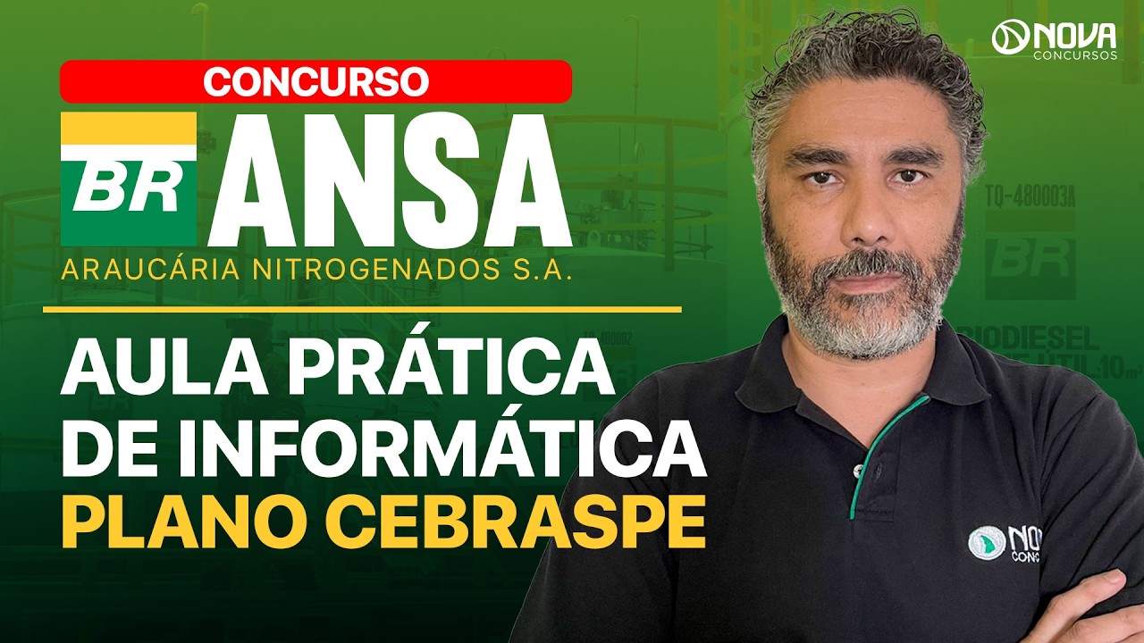Concurso ANSA 2026 | Plano Prático de Informática para Cebraspe!